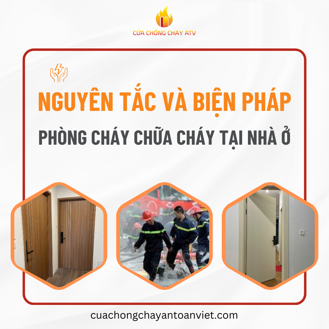 Nguyên tắc phòng cháy chữa cháy nhà ở; khu dân cư và những biện pháp PCCC cần biết!